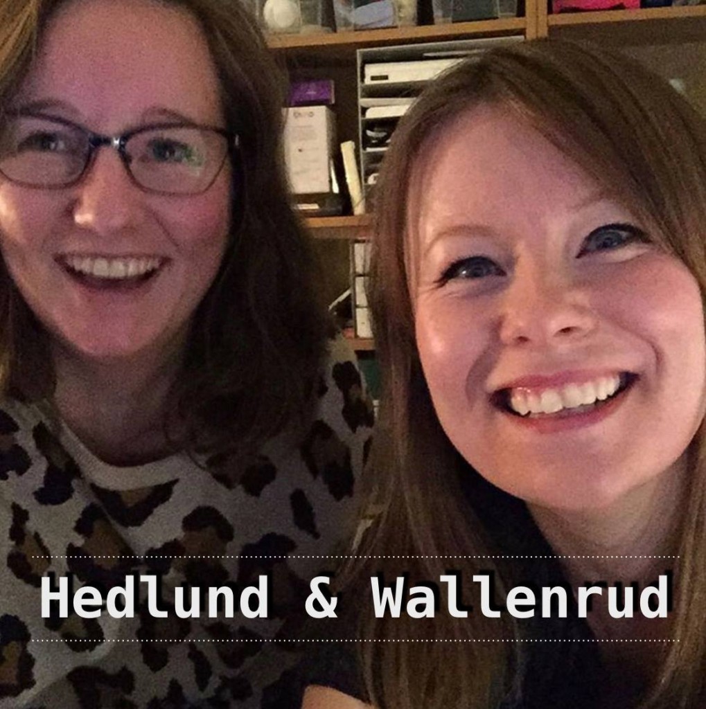 PODCASTEN HEDLUND & WALLENRUD