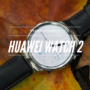 Hetaste ryktena om Huawei watch 2
