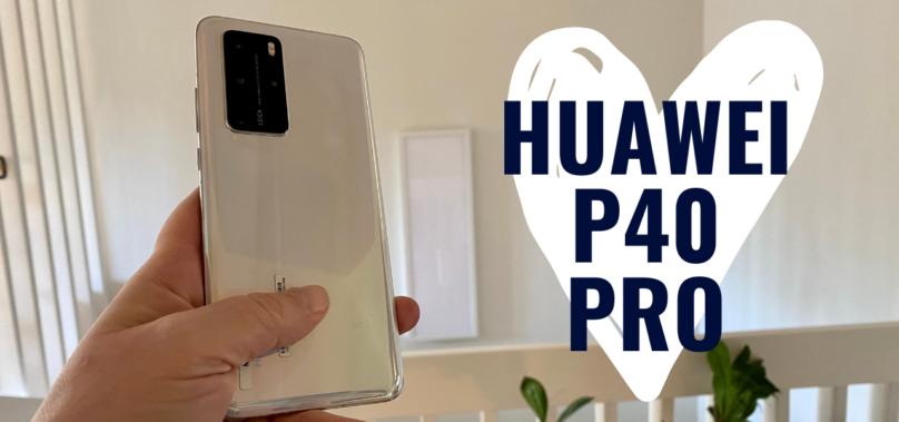 Huawei P40 Pro, så funkar det!